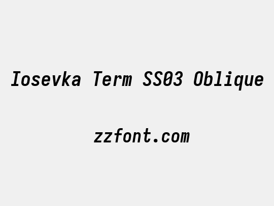 Iosevka Term SS03 Oblique