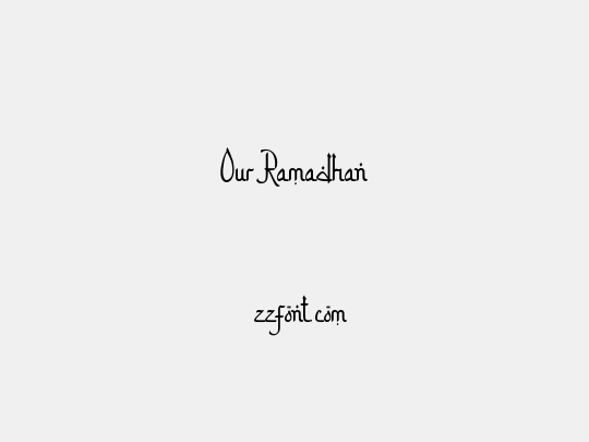 Our Ramadhan