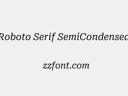 Roboto Serif SemiCondensed