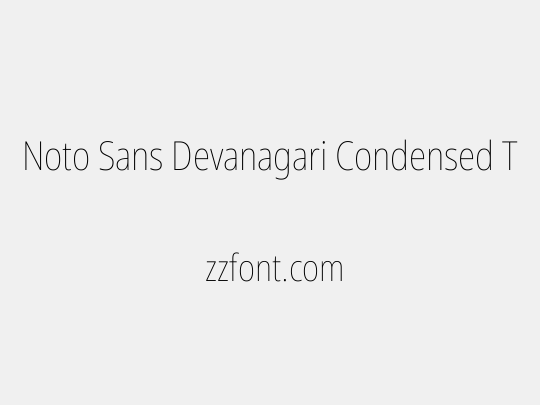 Noto Sans Devanagari Condensed Thin