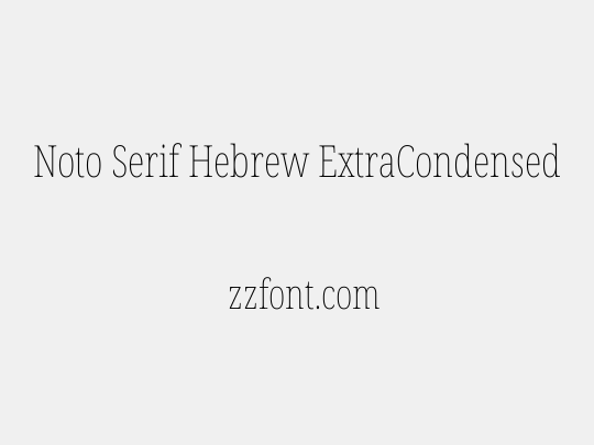 Noto Serif Hebrew ExtraCondensed Thin