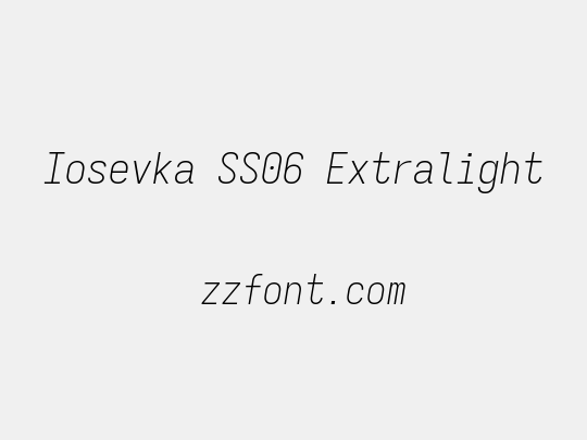 Iosevka SS06 Extralight