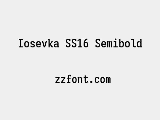 Iosevka SS16 Semibold