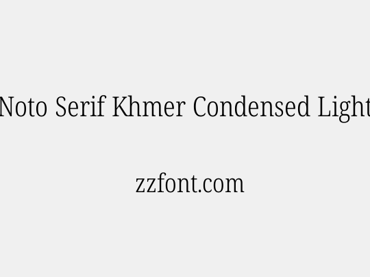 Noto Serif Khmer Condensed Light