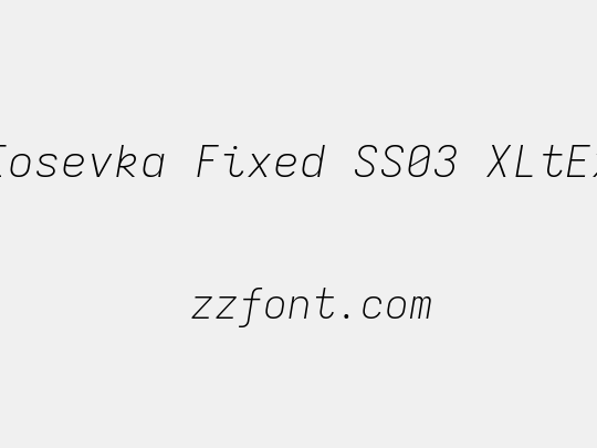 Iosevka Fixed SS03 XLtEx