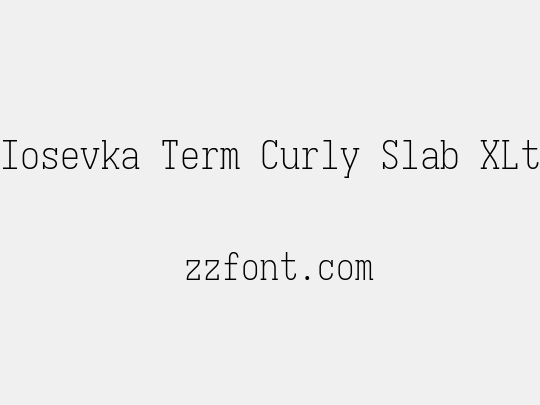 Iosevka Term Curly Slab XLt