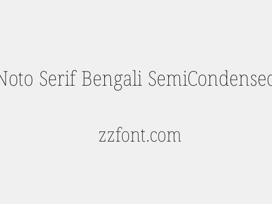 Noto Serif Bengali SemiCondensed Thin