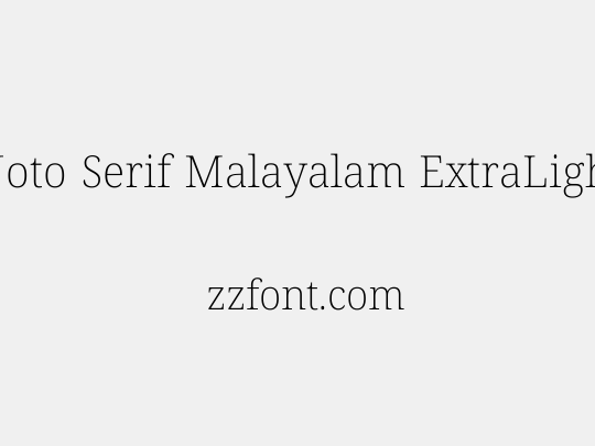 Noto Serif Malayalam ExtraLight