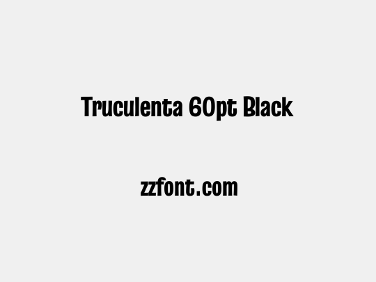 Truculenta 60pt Black