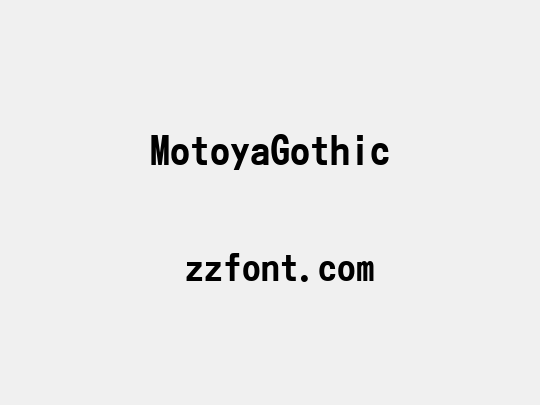 MotoyaGothic