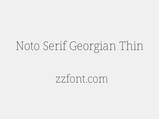 Noto Serif Georgian Thin