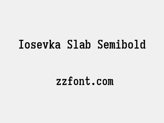 Iosevka Slab Semibold