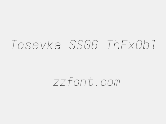 Iosevka SS06 ThExObl