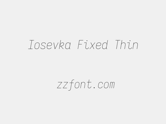 Iosevka Fixed Thin