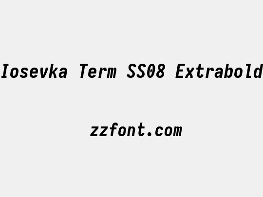 Iosevka Term SS08 Extrabold