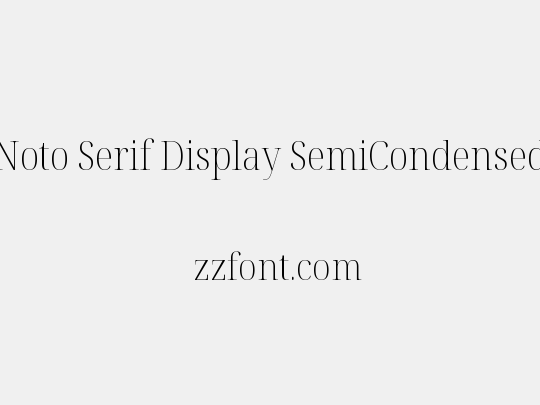 Noto Serif Display SemiCondensed ExtraLight