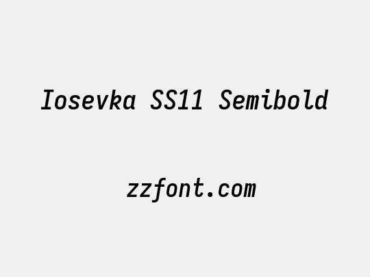 Iosevka SS11 Semibold