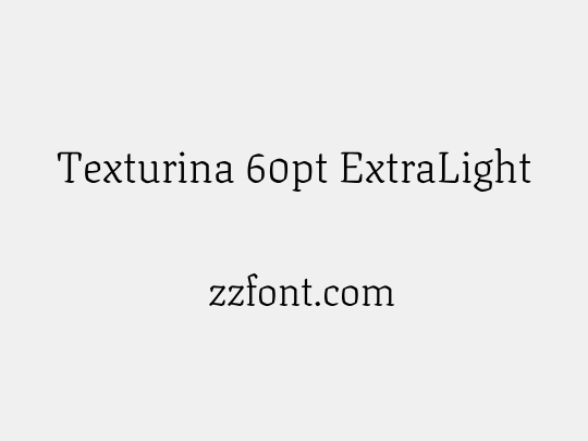 Texturina 60pt ExtraLight