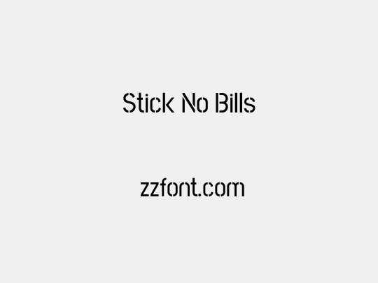 Stick No Bills