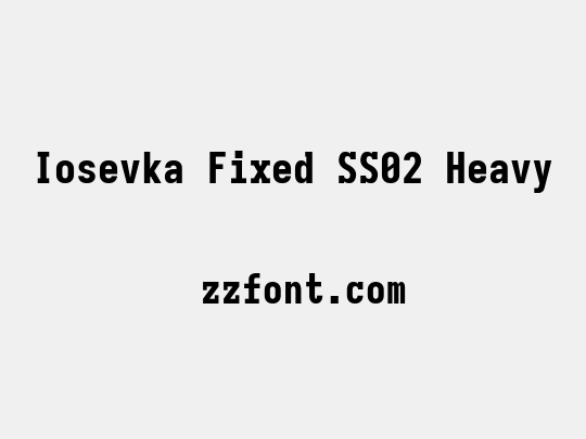 Iosevka Fixed SS02 Heavy