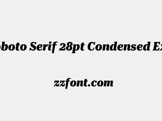 Roboto Serif 28pt Condensed ExtraBold