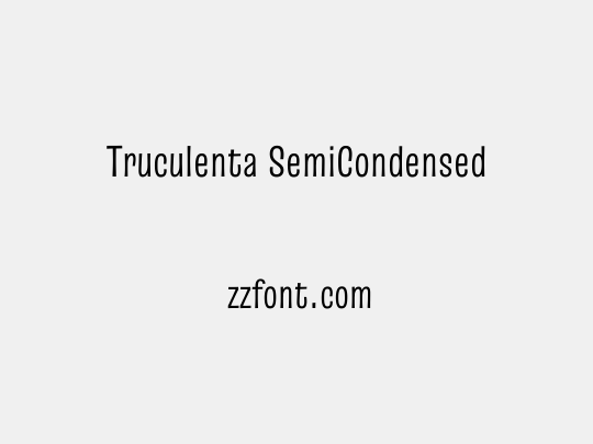 Truculenta SemiCondensed