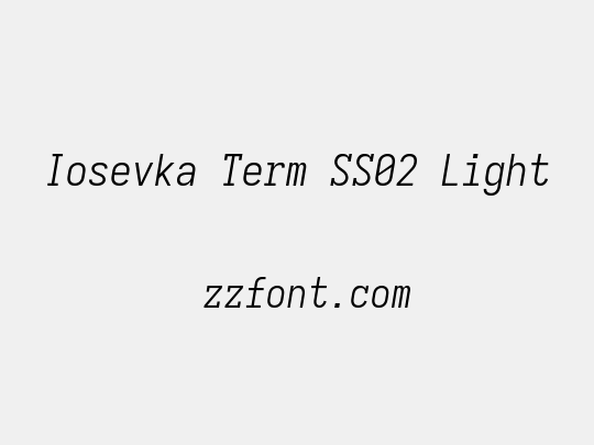 Iosevka Term SS02 Light