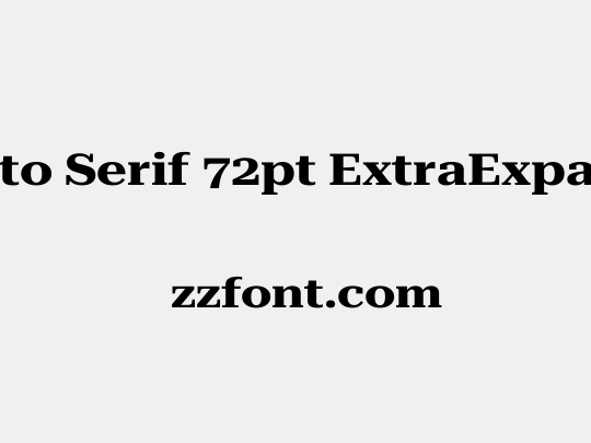 Roboto Serif 72pt ExtraExpanded