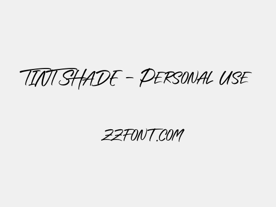 TINT SHADE - Personal Use