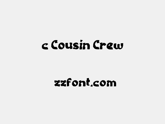 c Cousin Crew