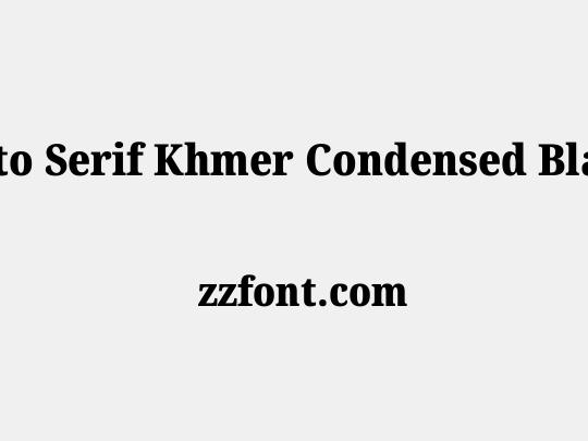 Noto Serif Khmer Condensed Black