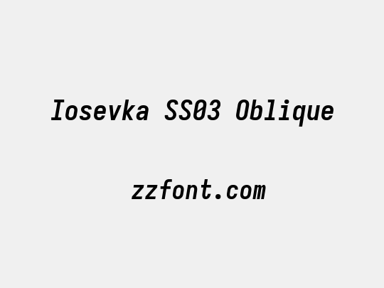 Iosevka SS03 Oblique