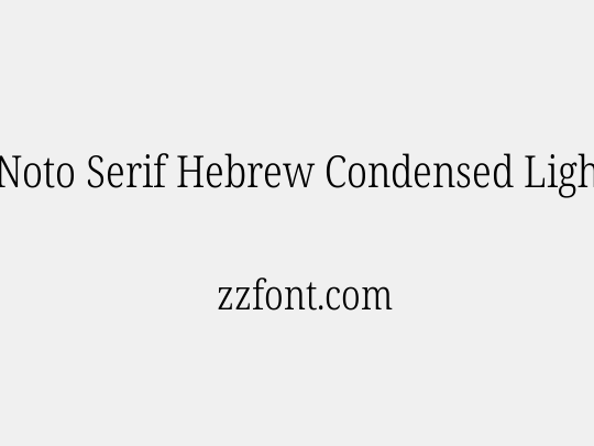 Noto Serif Hebrew Condensed Light