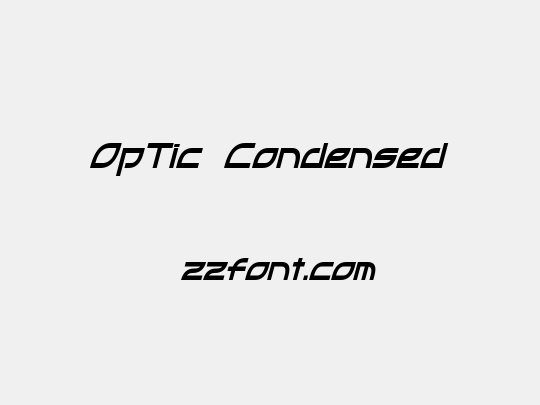 OpTic Condensed