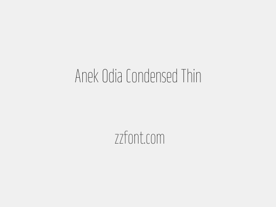 Anek Odia Condensed Thin