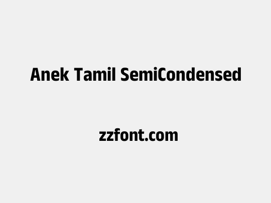 Anek Tamil SemiCondensed