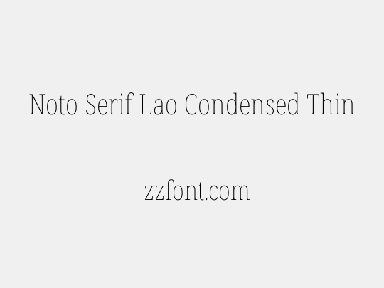 Noto Serif Lao Condensed Thin