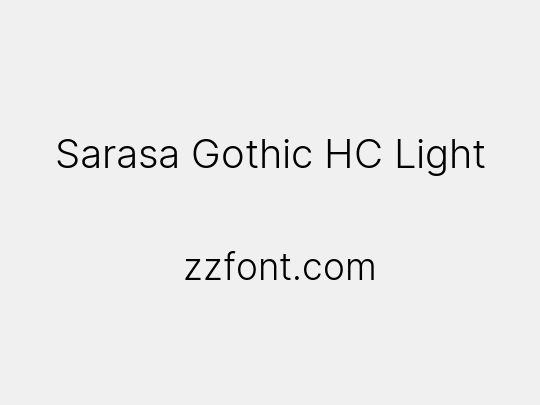 Sarasa Gothic HC Light