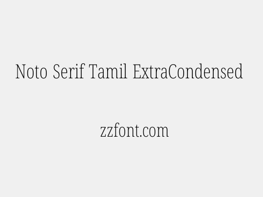 Noto Serif Tamil ExtraCondensed ExtraLight