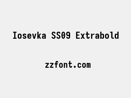 Iosevka SS09 Extrabold