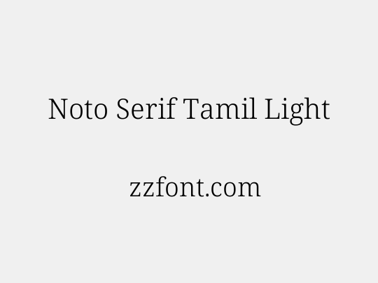 Noto Serif Tamil Light