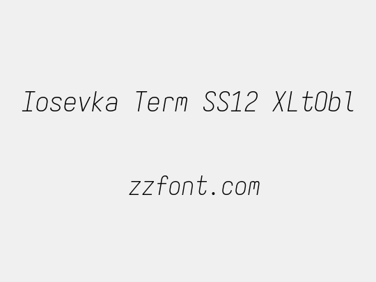 Iosevka Term SS12 XLtObl