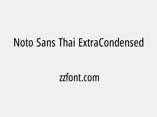 Noto Sans Thai ExtraCondensed