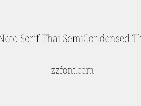 Noto Serif Thai SemiCondensed Thin