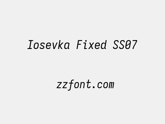 Iosevka Fixed SS07