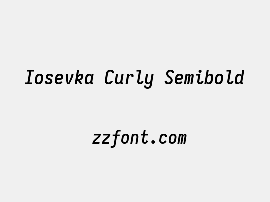 Iosevka Curly Semibold