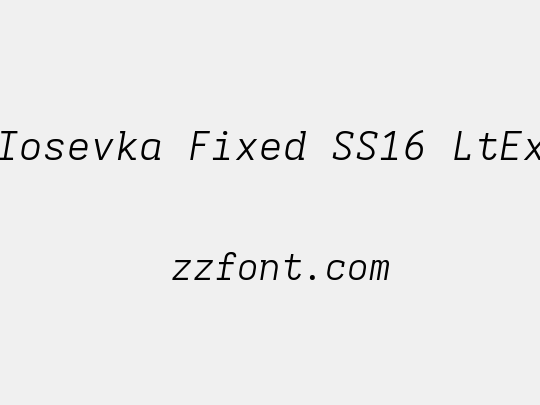 Iosevka Fixed SS16 LtEx