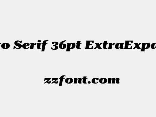 Roboto Serif 36pt ExtraExpanded Black