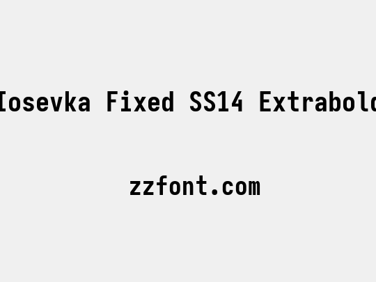 Iosevka Fixed SS14 Extrabold