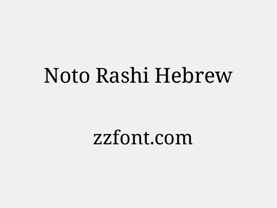 Noto Rashi Hebrew